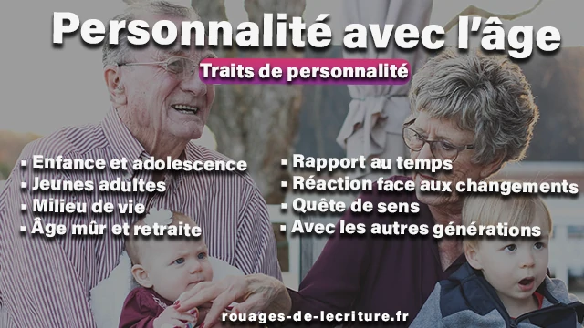 traits de personnalité avec l’age